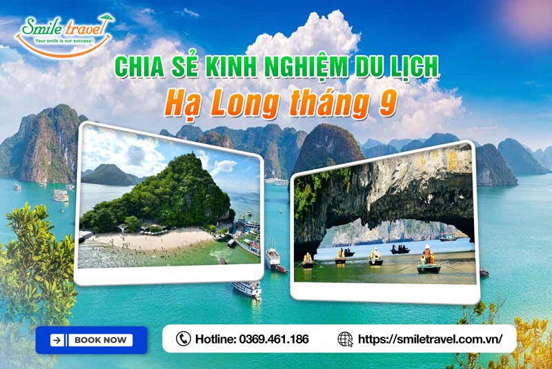 Kinh nghiệm du lịch và các gói tour hấp dẫn trong tháng 9