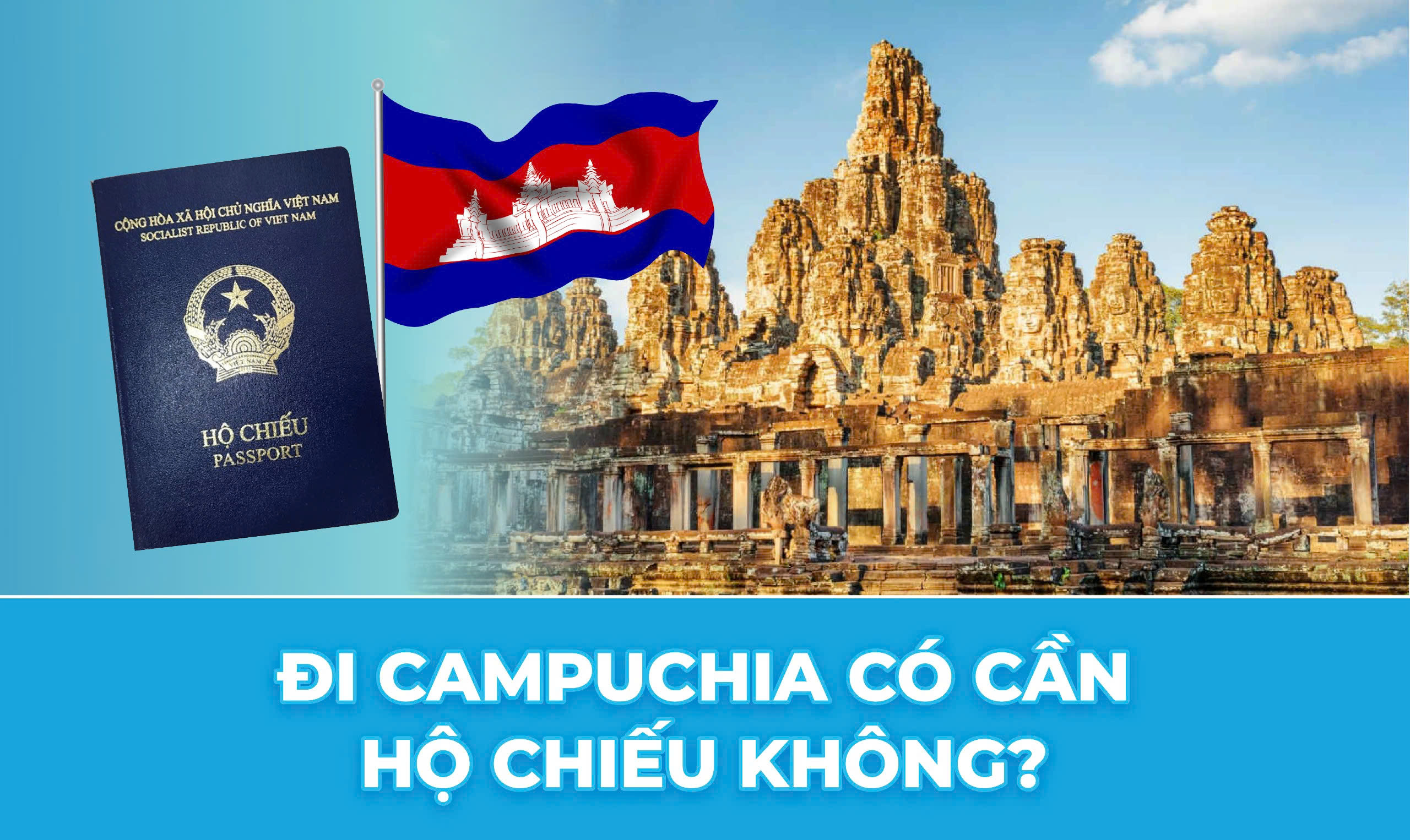 Thời điểm lý tưởng và chuẩn bị giấy tờ cho chuyến du lịch Campuchia